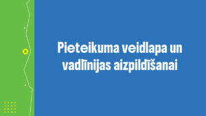 pieteikuma veidlapas info